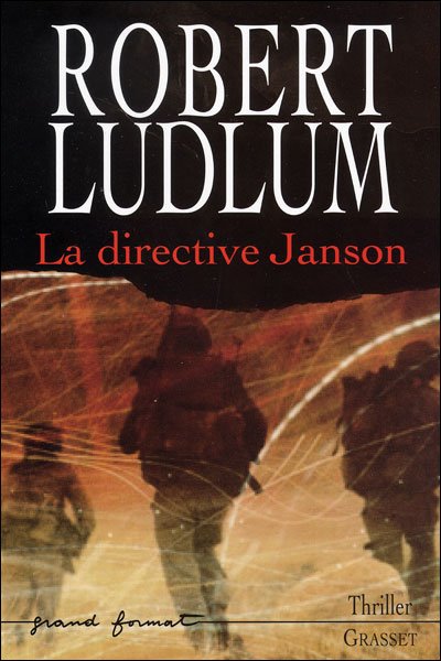 La Directive Janson de Robert Ludlum