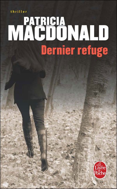 Dernier refuge de Patricia MacDonald