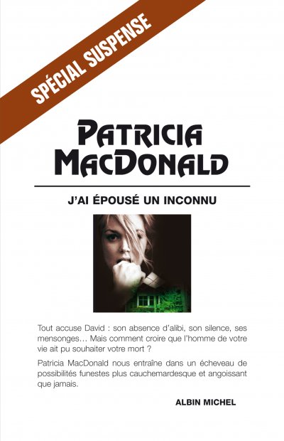 J'ai épousé un inconnu de Patricia MacDonald