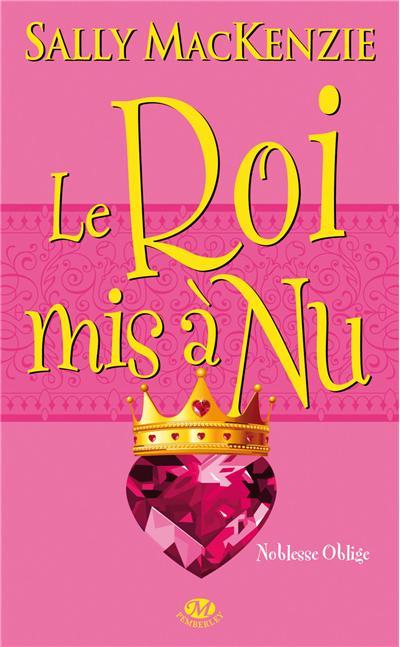 Le Roi mis à Nu de Sally MacKenzie