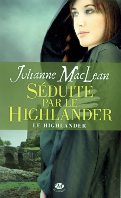 Séduite par le highlander de Julianne MacLean