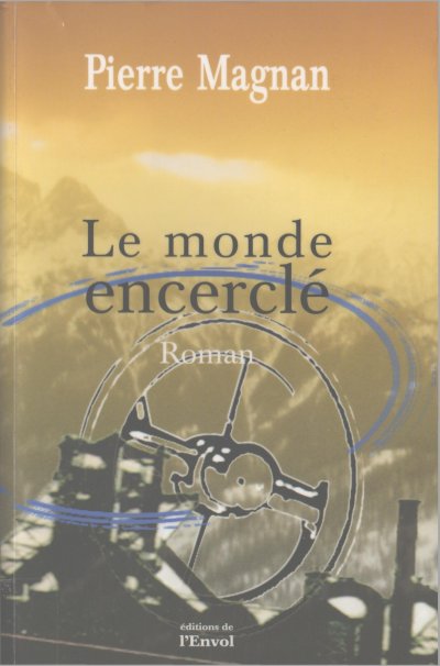 Le monde encerclé de Pierre Magnan