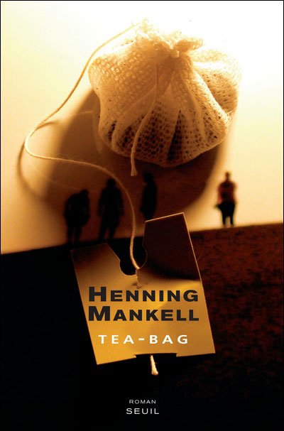 Tea-Bag de Henning Mankell