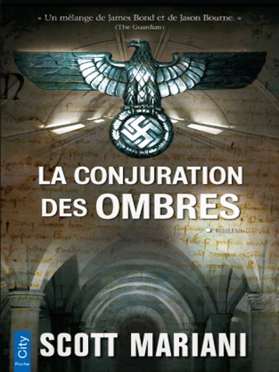 La conjuration des ombres de Scott Mariani