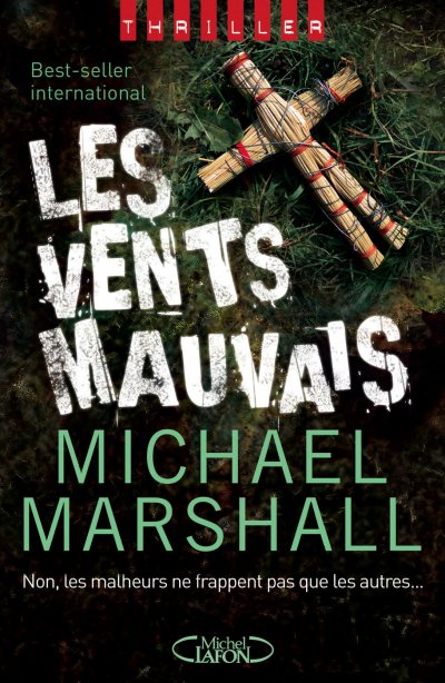 Les vents mauvais de Michael Marshall