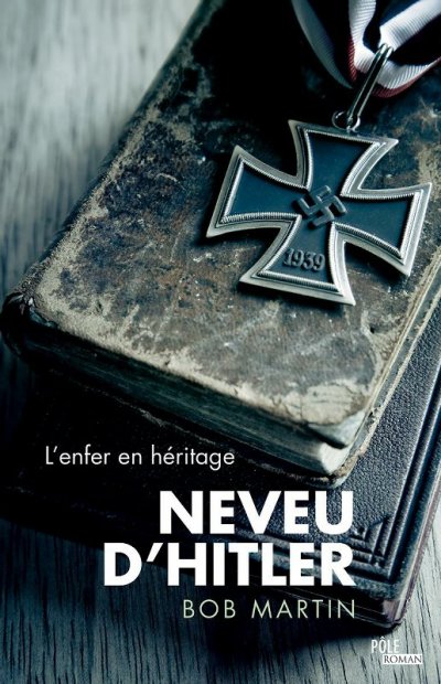 Neveu d'Hitler de Bob Martin