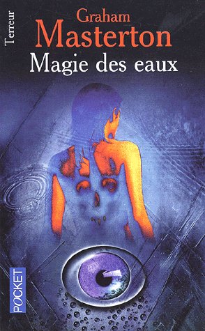 Magie des eaux de Graham Masterton