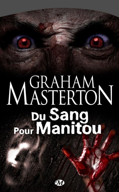 Du Sang pour Manitou de Graham Masterton