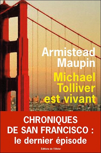 Michael Tolliver est vivant de Armistead Maupin