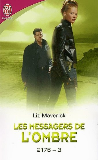 Les Messagers de l'Ombre de Liz Maverick