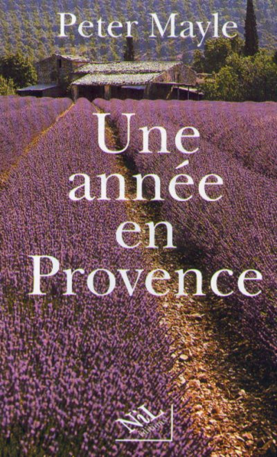 Une année en Provence de Peter Mayle