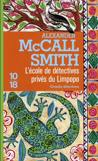 L'école de détectives privés du Limpopo de Alexander McCall Smith