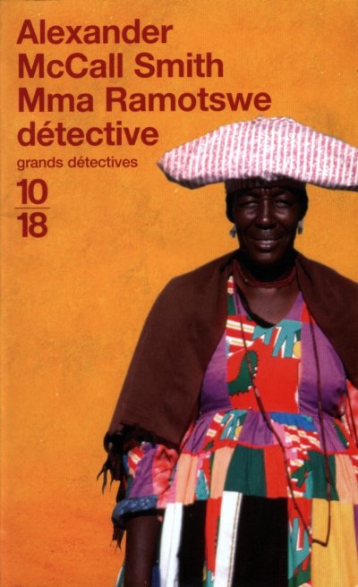 Mma Ramotswe détective de Alexander McCall Smith