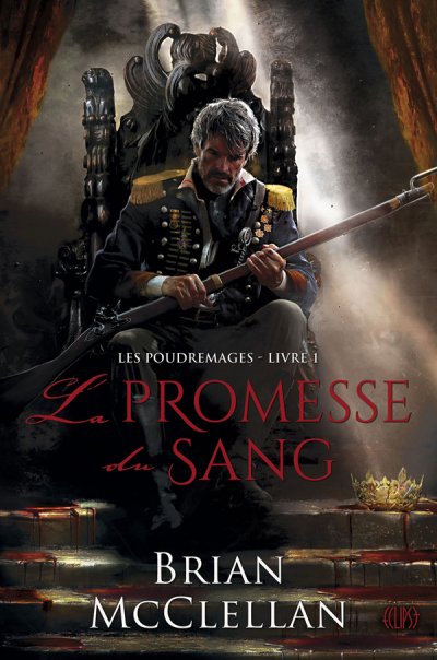 La promesse du sang de Brian McClellan