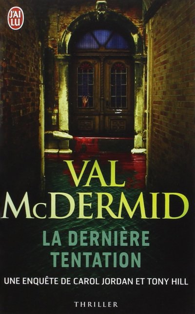 La derniere tentation de Val McDermid