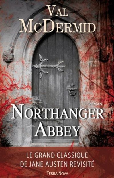 Northanger Abbey de Val McDermid