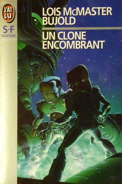 Un clone encombrant de Lois McMaster Bujold