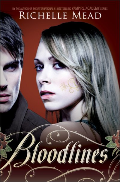 Bloodlines de Richelle Mead