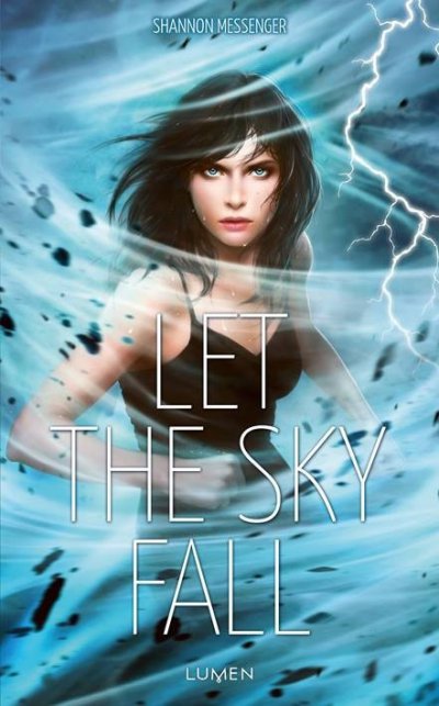 Let the Sky Fall de Shannon Messenger