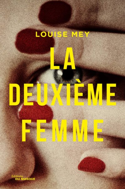 La deuxième femme de Louise Mey