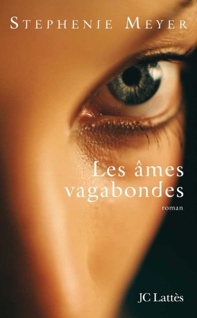 Les âmes vagabondes de Stephenie Meyer