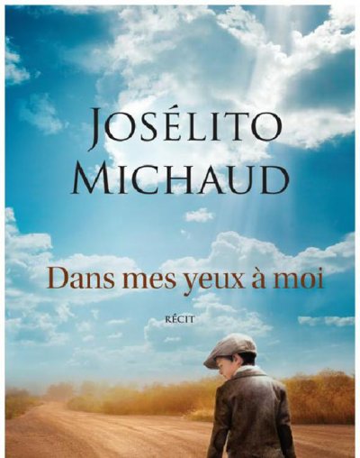 Dans mes yeux à moi de Josélito Michaud