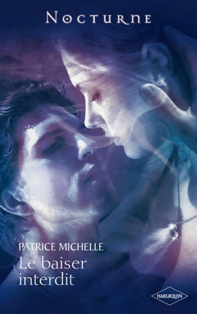 Le baiser interdit de Patrice Michelle