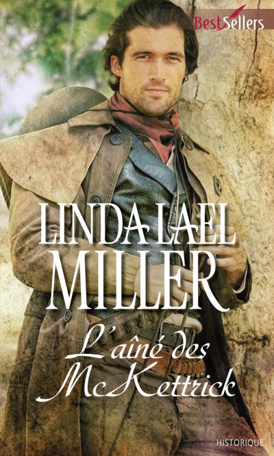 L'aîné des McKettrick de Linda Lael Miller