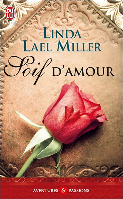 Soif d'Amour de Linda Lael Miller