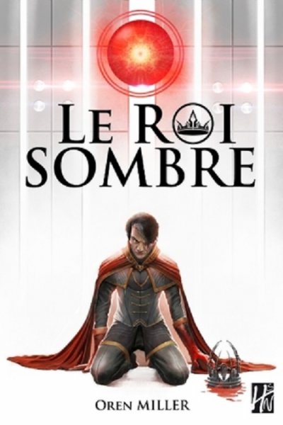 Le roi sombre de Oren Miller