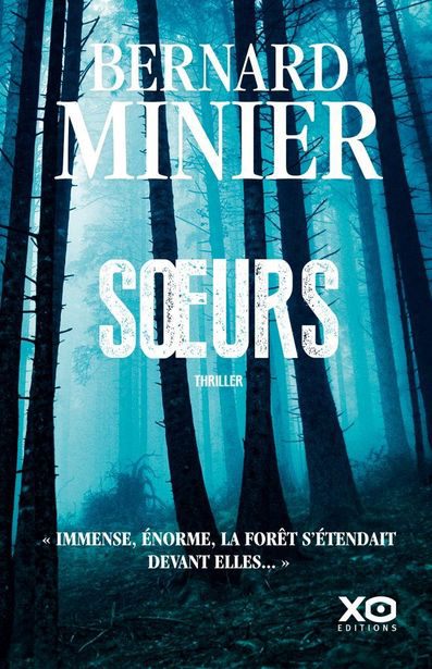 Soeurs de Bernard Minier