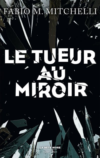 Le Tueur au miroir de Fabio M. Mitchelli