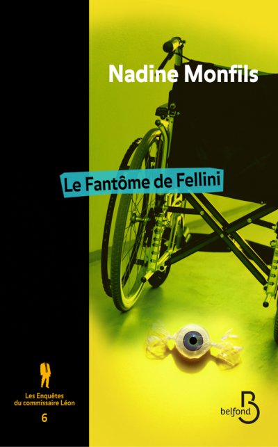 Le Fantôme de Fellini de Nadine Monfils