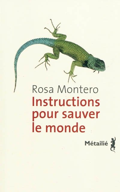 Instructions pour sauver le monde de Rosa Montero