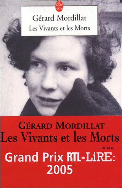 Les Vivants et les Morts de Gérard Mordillat