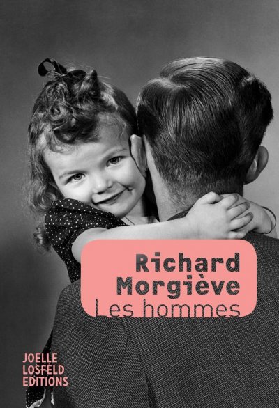 Les hommes de Richard Morgiève