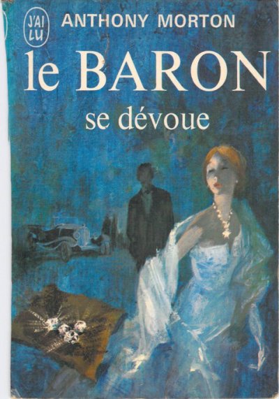 Le Baron se dévoue de Anthony Morton