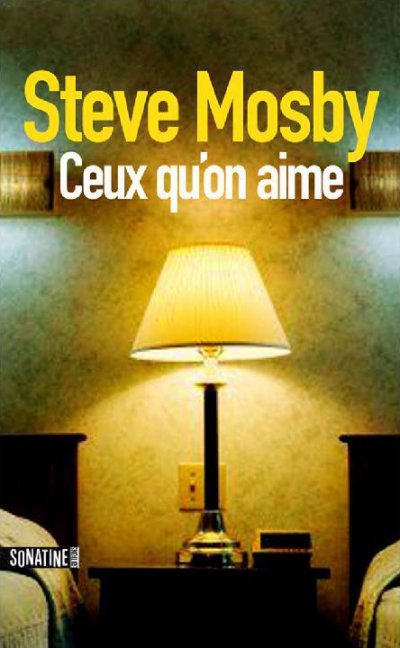 Ceux qu'on aime de Steve Mosby