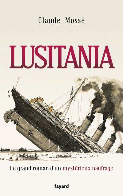 Lusitania de Claude Mossé