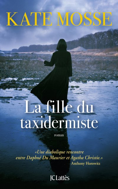 La fille du taxidermiste de Kate Mosse