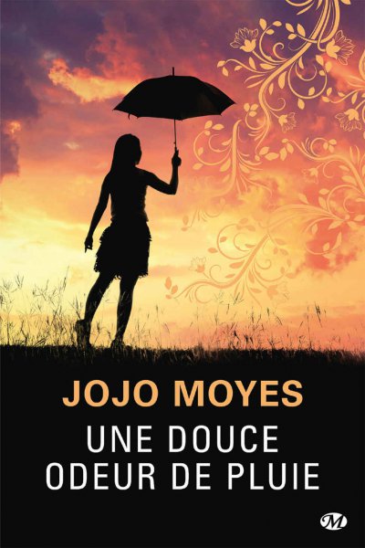 Une douce odeur de pluie de Jojo Moyes