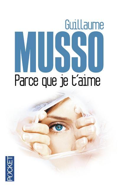 Parce que je t'aime de Guillaume Musso