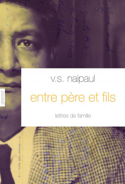 Entre père et fils de V.S. Naipaul