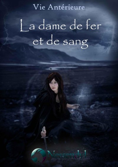 La dame de fer et de sang de  Nessendyl