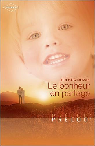 Le bonheur en partage de Brenda Novak