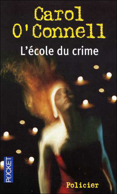 L'école du crime de Carol O'Connell