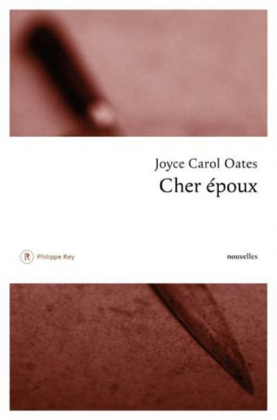 Cher époux de Joyce Carol Oates