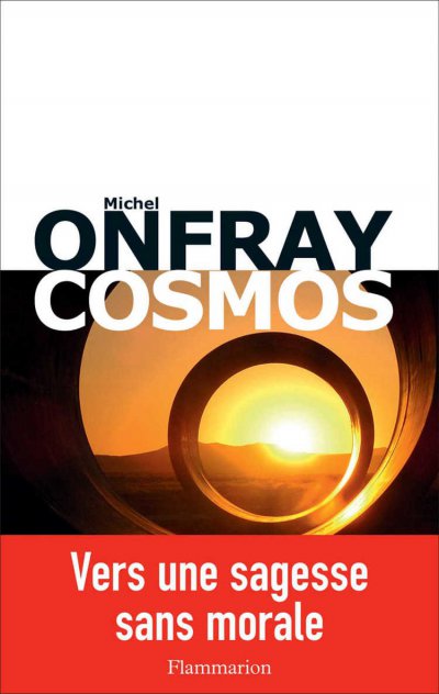 Cosmos : Une ontologie matérialiste de Michel Onfray