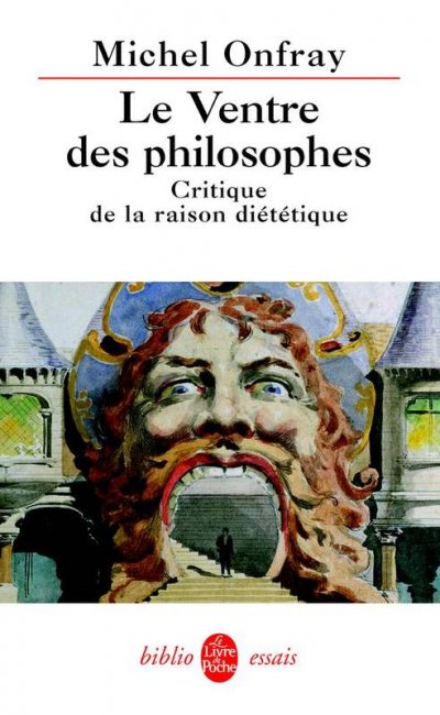 Le ventre des philosophes de Michel Onfray