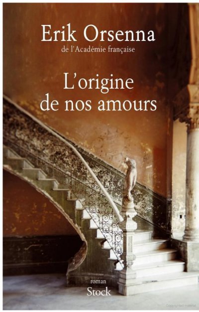 L'origine de nos amours de Erik Orsenna